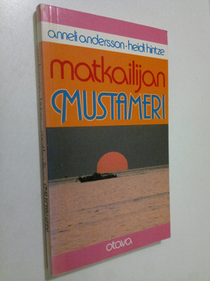 Anneli Andersson : Matkailijan Mustameri