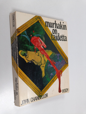 John Chancellor : Murhakin on taidetta