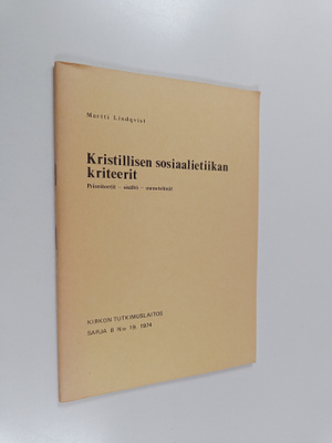 Martti Lindqvist : Kristillisen sosiaalietiikan kriteerit...