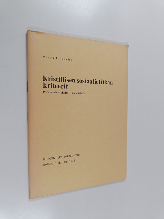Martti Lindqvist : Kristillisen sosiaalietiikan kriteerit...