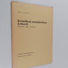 Martti Lindqvist : Kristillisen sosiaalietiikan kriteerit... - pikkukuva 1