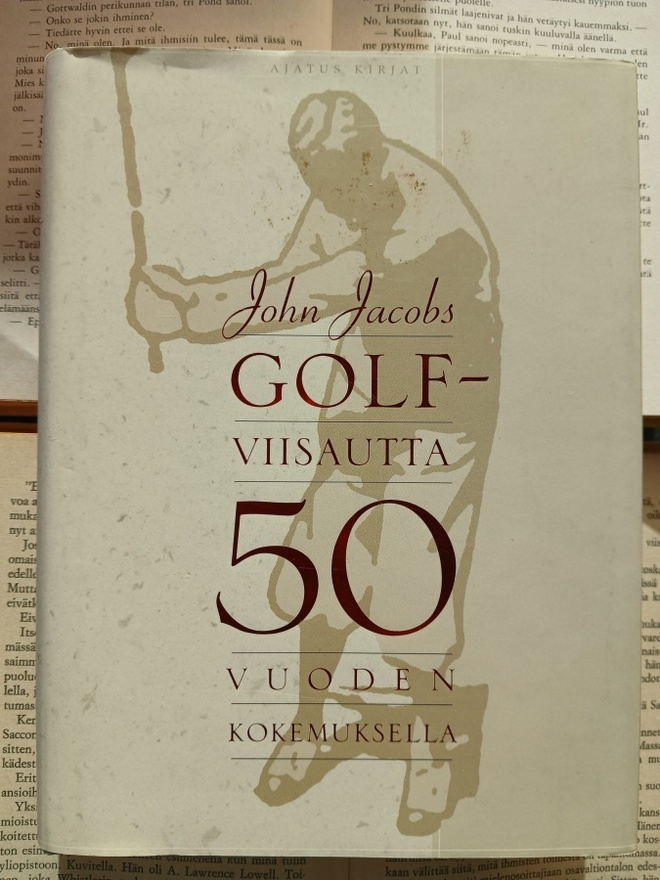 John Jacobs - Golfviisautta 50 vuoden kokemuksella (sid.)