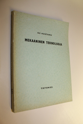 O. Eero Huhtamo : Mekaaninen teknologia
