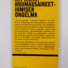 Nils Bejerot : Huumausaineet - ihmisen ongelma - pikkukuva 2