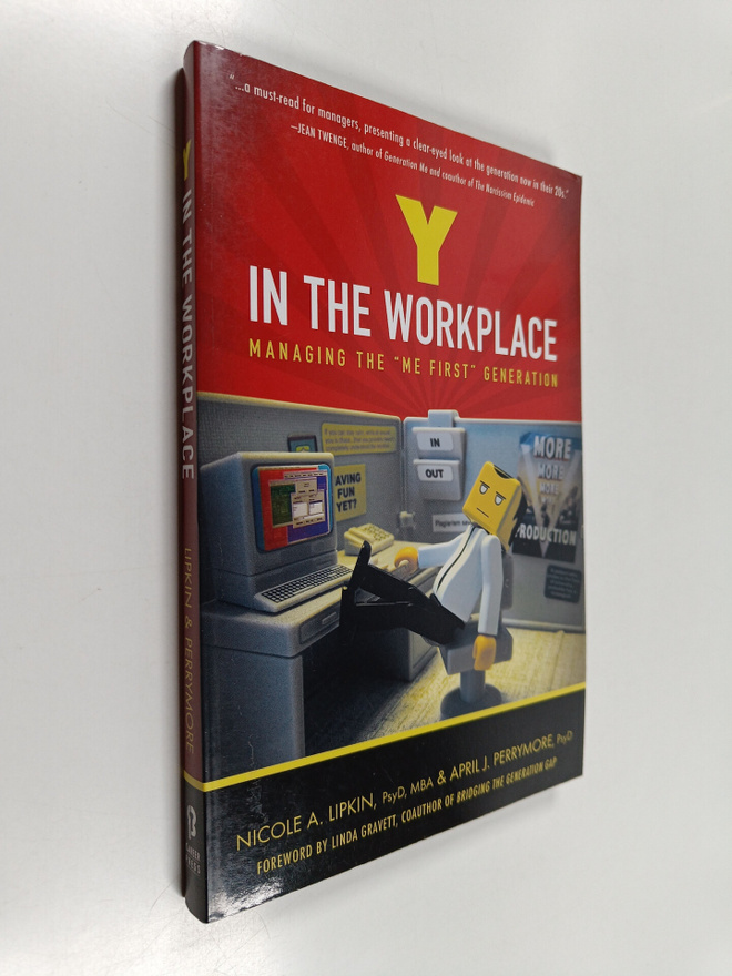 Nicole A. Lipkin ym. : Y in the Workplace - Managing the ...