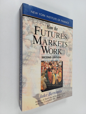 Jake Bernstein : How the futures markets work
