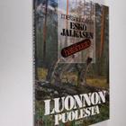 Esko Jalkanen : Luonnon puolesta : metsänhoitaja Esko Jal... - pikkukuva 1
