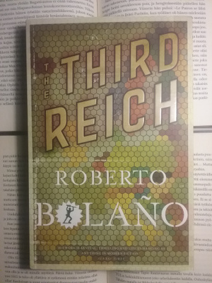 Roberto Bolano - The Third Reich (softcover)