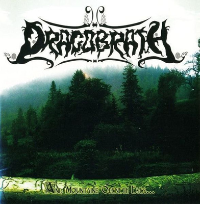 Dragobrath – And Mountains Openeth Eyes... CD