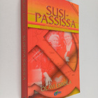 Olavi Eskola : Susipassissa : Juho Punkan elämä Siperian ... - pikkukuva 1