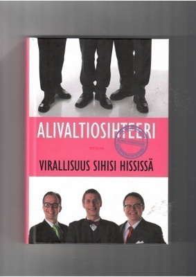 ALIVALTIOSIHTEERI: Virallisuus sihisi hississä