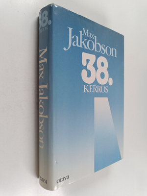 Max Jakobson : 38. kerros : havaintoja ja muistiinpanoja ...
