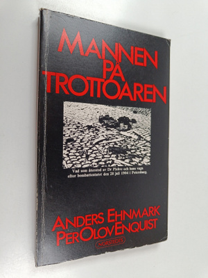 Anders Ehnmark : Mannen på trottoaren : förundersökning a...