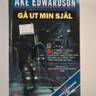 Åke Edwardson : Till allt som varit dött ; Gå ut min själ - pikkukuva 2