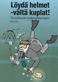 Henri Elo: LÖYDÄ HELMET - VÄLTÄ KUPLAT