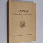 Tampere : tutkimuksia ja kuvauksia 5 - pikkukuva 1