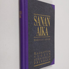 Sanan aika : Raamattua vuoden jokaiselle päivälle : kirkk... - pikkukuva 1
