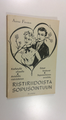 Aarne Försten : Ristiriidoista sopusointuun