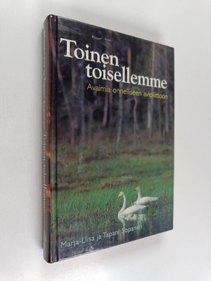 Tapani Sopanen ym. : Toinen toisellemme : avaimia onnelli...