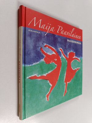 Maija Paavilainen : Naisvoimaa