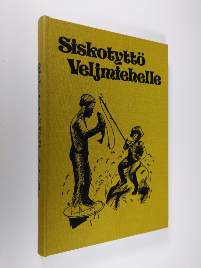 Siskotyttö Veljmiehelle : valittuja juttuja Savon sanomista