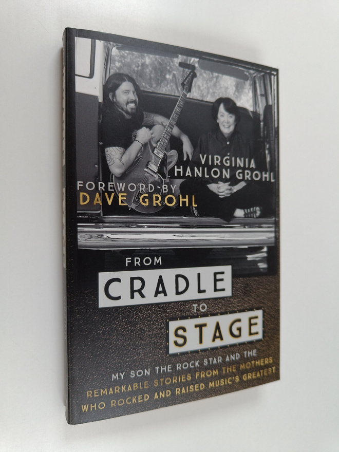 Virginia Hanlon Grohl : From cradle to stage : stories fr...