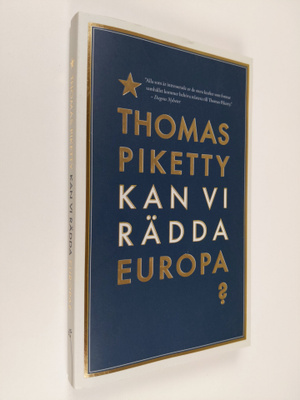 Thomas Piketty : Kan vi rädda Europa?