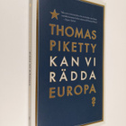 Thomas Piketty : Kan vi rädda Europa? - pikkukuva 1