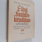 Rafael Koskimies : Elävä kansalliskirjallisuus 3 - pikkukuva 1