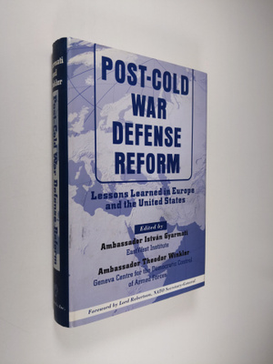 Theodor Winkler ym. : Post-Cold War Defense Reform - Less...