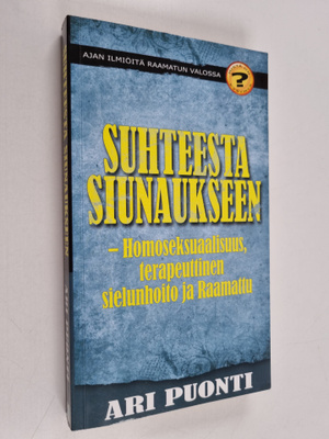 Ari Puonti : Suhteesta siunaukseen : homoseksuaalisuus, t...