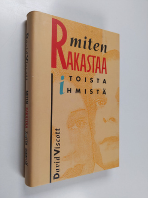 David Viscott : Miten rakastaa toista ihmistä