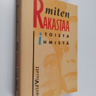 David Viscott : Miten rakastaa toista ihmistä - pikkukuva 1