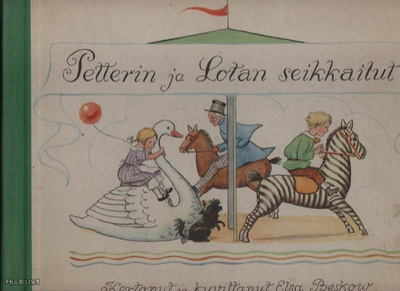 Beskow, Elsa: Petterin ja Lotan seikkailut, Gum 1973,1.p, K3