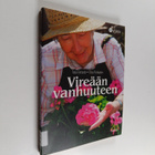 Tuija Eloranta : Vireään vanhuuteen - pikkukuva 1