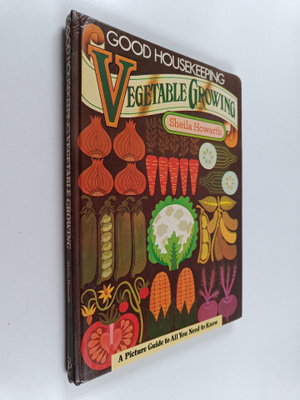 Sheila Howarth : Good Housekeeping' : Vegetable Growing