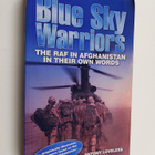Antony Loveless : Blue Sky Warriors : The RAF in Afghanis... - pikkukuva 1