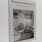 Konservaattoriliiton lehti nro 82-83, 3-4/2005 - pikkukuva 1