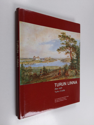 Turun linna = Åbo slott = Turku castle