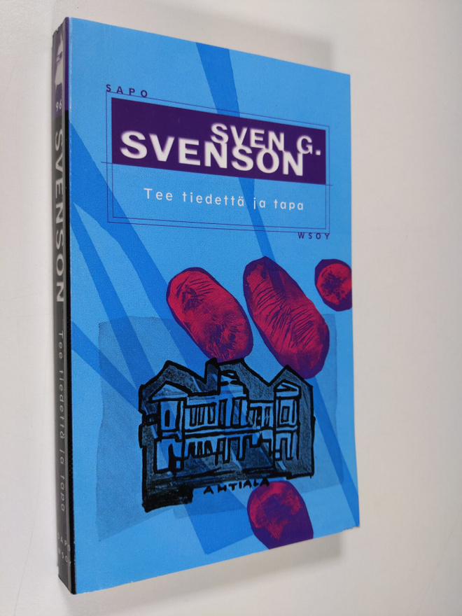 Sven G. Svenson : Tee tiedettä ja tapa - Sapo 96