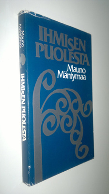 Mauno Mäntymaa : Ihmisen puolesta