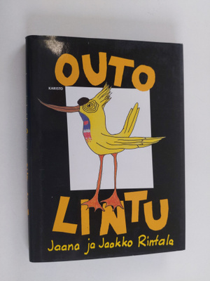 Jaana Rintala ym. : Outo lintu