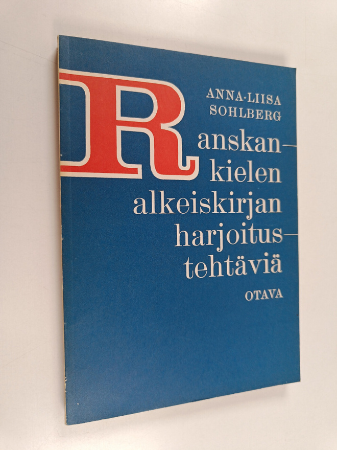 Anna-Liisa Sohlberg : Ranskankielen alkeiskirjan harjoitu...