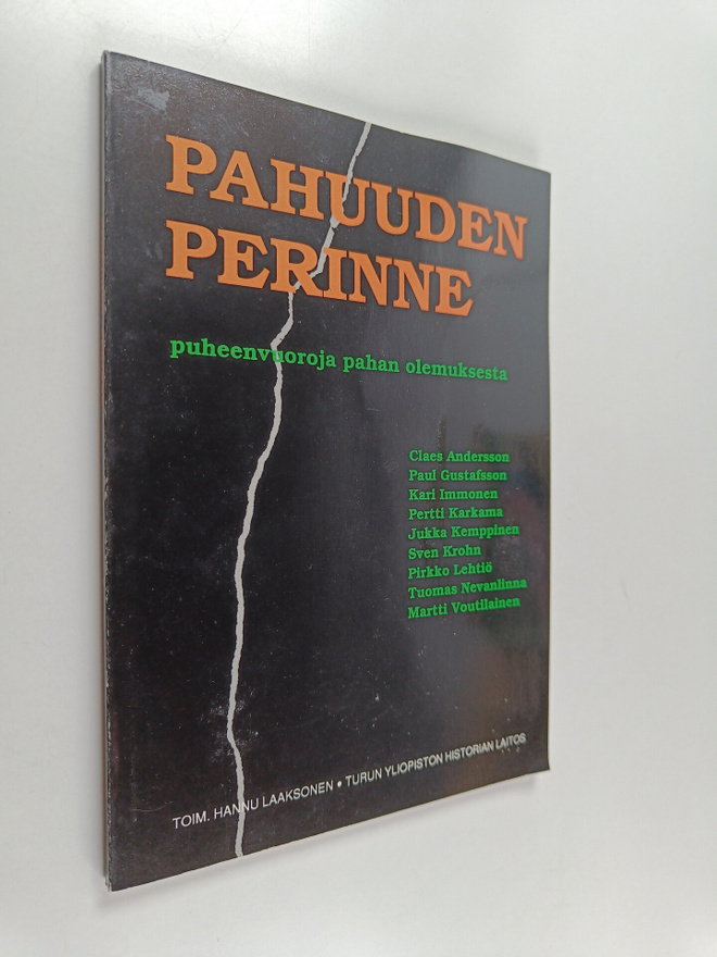 Pahuuden perinne : puheenvuoroja pahan olemuksesta