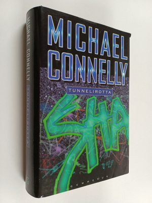 Michael Connelly : Tunnelirotta