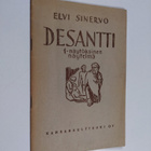 Elvi Sinervo : Desantti : 1-näytöksinen näytelmä - pikkukuva 1
