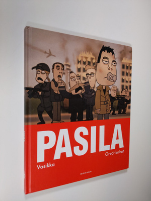 Vasikka : Pasila Vasikka ; Orvot koirat