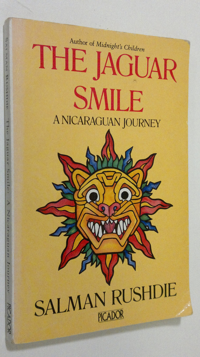 Salman Rushdie : The Jaguar smile : a Nicaraguan journey
