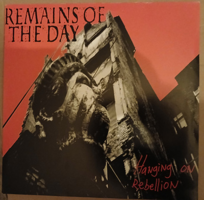 Remains of the Day - Hanging on rebellion 12"