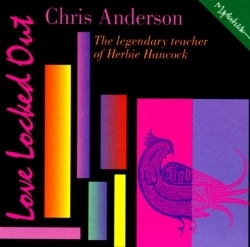 Chris Anderson - Love Locked Out (CD)